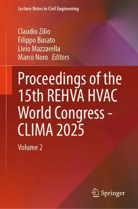 Zilio / Busato / Mazzarella |  Proceedings of the 15th REHVA HVAC World Congress - CLIMA 2025 | Buch |  Sack Fachmedien