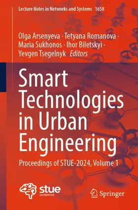 Arsenyeva / Romanova / Sukhonos |  Smart Technologies in Urban Engineering | Buch |  Sack Fachmedien
