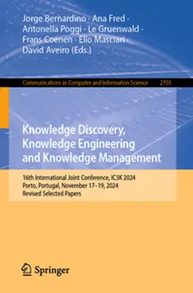 Bernardino / Fred / Poggi |  Knowledge Discovery, Knowledge Engineering and Knowledge Management | eBook | Sack Fachmedien
