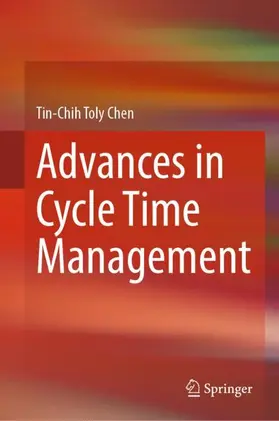 Chen |  Advances in Cycle Time Management | Buch |  Sack Fachmedien