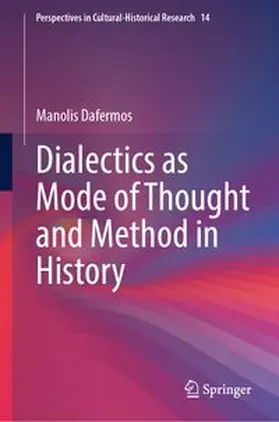 Dafermos |  Dialectics as Mode of Thought and Method in History | eBook | Sack Fachmedien