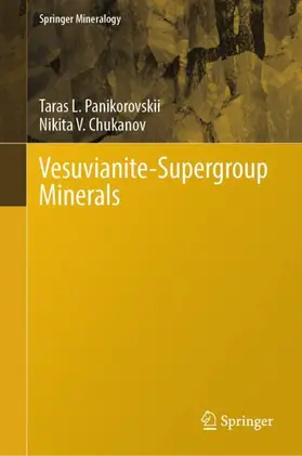 Panikorovskii / Chukanov |  Vesuvianite-Supergroup Minerals | Buch |  Sack Fachmedien