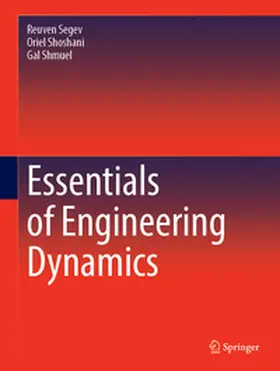 Segev / Shoshani / Shmuel |  Essentials of Engineering Dynamics | eBook | Sack Fachmedien