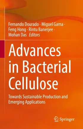 Dourado / Gama / Hong |  Advances in Bacterial Cellulose | Buch |  Sack Fachmedien