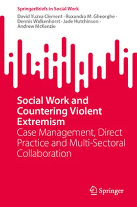 Yuzva Clement / Gheorghe / Walkenhorst |  Social Work and Countering Violent Extremism | eBook | Sack Fachmedien