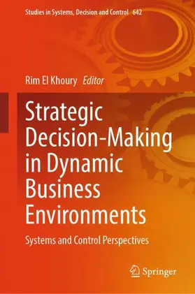 El Khoury |  Strategic Decision-Making in Dynamic Business Environments | Buch |  Sack Fachmedien