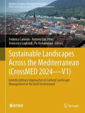 Camerin / Pérez / Gagliardi |  Sustainable Landscapes Across the Mediterranean (CrossMED 2024-V1) | Buch |  Sack Fachmedien