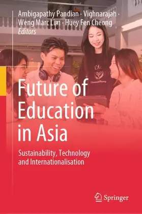 Pandian / Vighnarajah / Lim |  Future of Education in Asia | Buch |  Sack Fachmedien