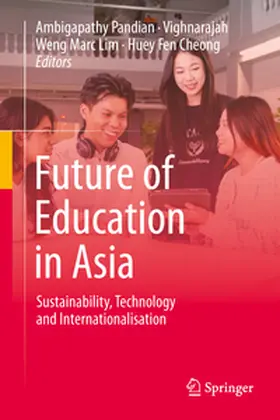 Pandian / Vighnarajah / Lim |  Future of Education in Asia | eBook | Sack Fachmedien