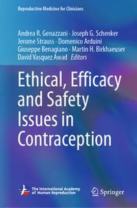 Genazzani / Schenker / Strauss |  Ethical, Efficacy and Safety Issues in Contraception | eBook | Sack Fachmedien
