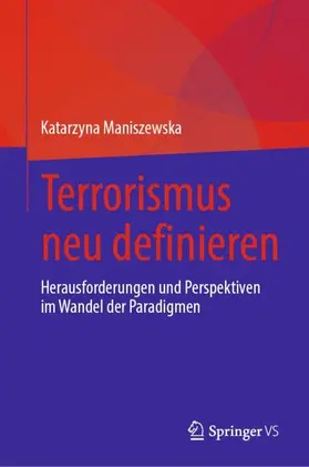 Maniszewska |  Terrorismus neu definieren | Buch |  Sack Fachmedien