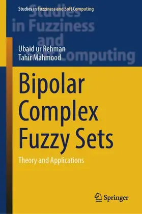 ur Rehman / Mahmood | Bipolar Complex Fuzzy Sets | Buch | 978-3-032-07387-7 | www.sack.de