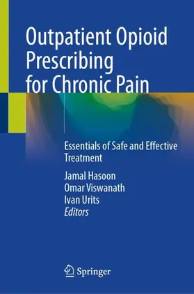 Hasoon / Viswanath / Urits |  Outpatient Opioid Prescribing for Chronic Pain | Buch |  Sack Fachmedien