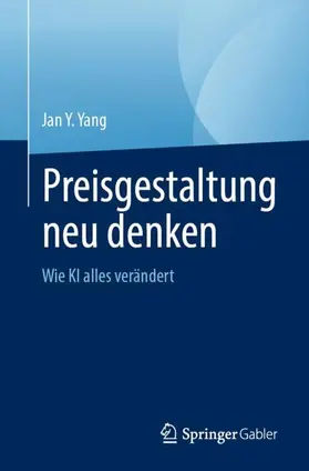 Yang |  Preisgestaltung neu denken | Buch |  Sack Fachmedien