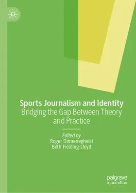 Domeneghetti / Fielding-Lloyd |  Sports Journalism and Identity | Buch |  Sack Fachmedien