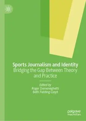 Domeneghetti / Fielding-Lloyd |  Sports Journalism and Identity | eBook | Sack Fachmedien