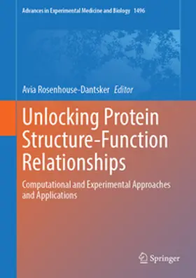 Rosenhouse-Dantsker | Unlocking Protein Structure-Function Relationships | E-Book | www.sack.de