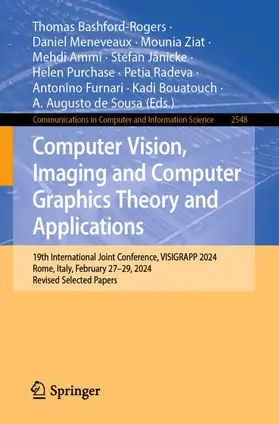 Bashford-Rogers / de Sousa / Meneveaux |  Computer Vision, Imaging and Computer Graphics Theory and Applications | Buch |  Sack Fachmedien