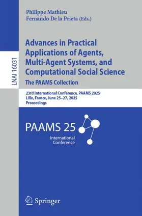 Mathieu / De la Prieta |  Advances in Practical Applications of Agents, Multi-Agent Systems, and Computational Social Science: The PAAMS Collection | Buch |  Sack Fachmedien