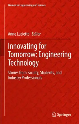 Lucietto |  Innovating for Tomorrow: Engineering Technology | Buch |  Sack Fachmedien