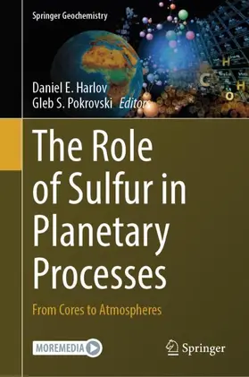 Harlov / Pokrovski |  The Role of Sulfur in Planetary Processes | Buch |  Sack Fachmedien