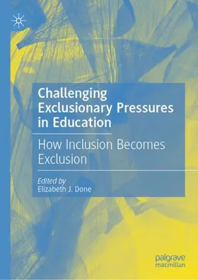 Done | Challenging Exclusionary Pressures in Education | Buch | 978-3-032-07768-4 | www.sack.de