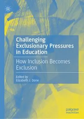 Done |  Challenging Exclusionary Pressures in Education | eBook | Sack Fachmedien