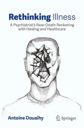 Douaihy | Rethinking Illness | Buch | 978-3-032-07875-9 | www.sack.de