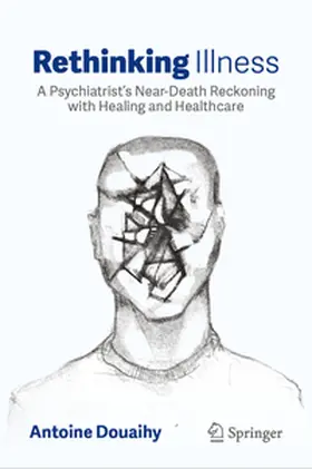 Douaihy |  Rethinking Illness | eBook | Sack Fachmedien
