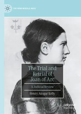 Kelly |  The Trial and Retrial of Joan of Arc | Buch |  Sack Fachmedien