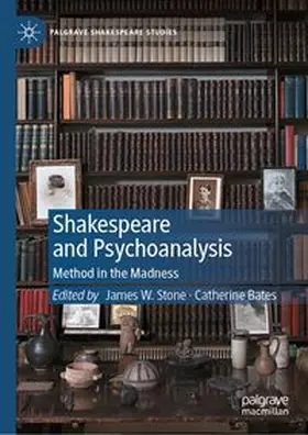 Stone / Bates |  Shakespeare and Psychoanalysis | eBook | Sack Fachmedien