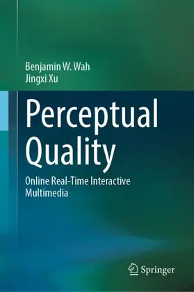 Wah / Xu |  Perceptual Quality | Buch |  Sack Fachmedien