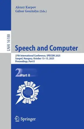 Karpov / Gosztolya | Speech and Computer | Buch | 978-3-032-07958-9 | www.sack.de
