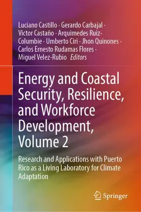 Castillo / Carbajal / Castaño |  Energy and Coastal Security, Resilience, and Workforce Development, Volume 2 | Buch |  Sack Fachmedien