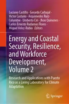 Castillo / Carbajal / Castaño |  Energy and Coastal Security, Resilience, and Workforce Development, Volume 2 | eBook | Sack Fachmedien