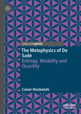 Husbands |  The Metaphysics of De Sade | eBook | Sack Fachmedien