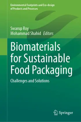 Roy / Shahid |  Biomaterials for Sustainable Food Packaging | eBook | Sack Fachmedien
