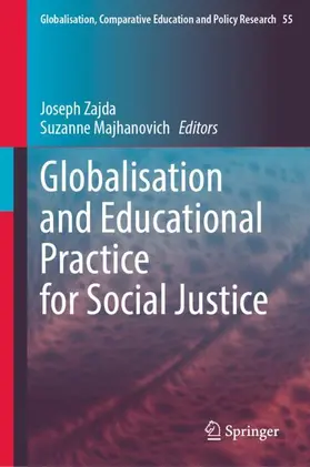 Zajda / Majhanovich |  Globalisation and Educational Practice for Social Justice | Buch |  Sack Fachmedien