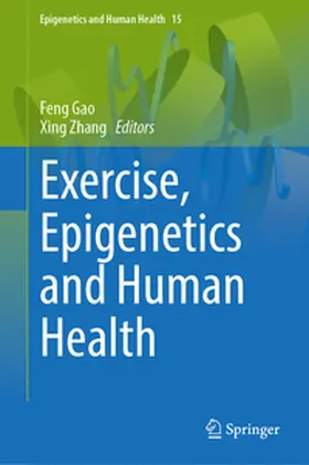 Gao / Zhang |  Exercise, Epigenetics and Human Health | eBook | Sack Fachmedien