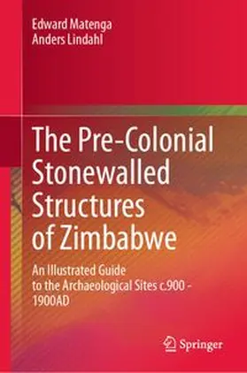 Matenga / Lindahl |  The Pre-Colonial Stonewalled Structures of Zimbabwe | eBook | Sack Fachmedien