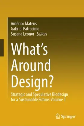 Mateus / Patrocinio / Leonor |  What's Around Design? | Buch |  Sack Fachmedien