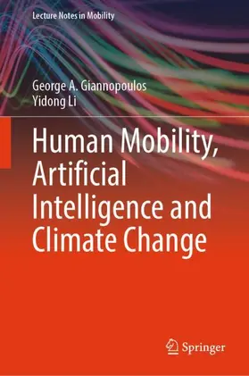 Giannopoulos / Li |  Human Mobility, Artificial Intelligence and Climate Change | Buch |  Sack Fachmedien