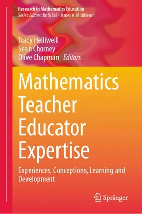 Helliwell / Chorney / Chapman |  Mathematics Teacher Educator Expertise | Buch |  Sack Fachmedien
