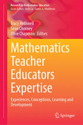 Helliwell / Chorney / Chapman | Mathematics Teacher Educator Expertise | E-Book | www.sack.de