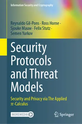 Gil-Pons / Horne / Mauw | Security Protocols and Threat Models | E-Book | www.sack.de