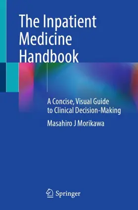 Morikawa | The Inpatient Medicine Handbook | Buch | 978-3-032-08397-5 | www.sack.de