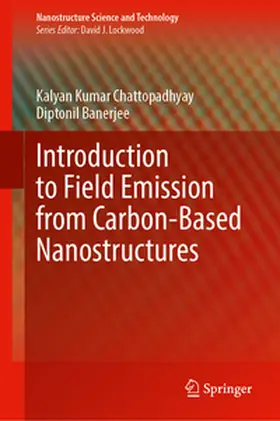 Chattopadhyay / Banerjee |  Introduction to Field Emission from Carbon-Based Nanostructures | eBook | Sack Fachmedien