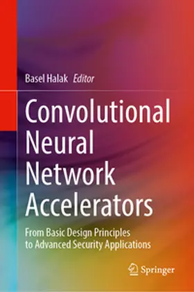 Halak |  Convolutional Neural Network Accelerators | eBook | Sack Fachmedien