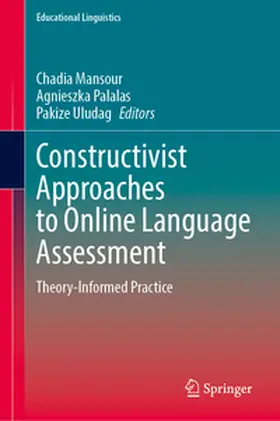 Mansour / Palalas / Uludag |  Constructivist Approaches to Online Language Assessment | eBook | Sack Fachmedien
