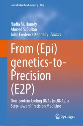 M. Hamdy / S. Sultan / Kennedy |  From (Epi)genetics-to-Precision (E2P) | Buch |  Sack Fachmedien